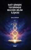Sait Şimşek Tefsirinde Mucize-Bilim İlişkisi