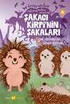 Şakacı Kirpi'nin Şakaları / Hayvanlar Aleminden Masallar 9