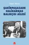 Şakirpaşazade Halikarnas Balıkçısı Ailesi