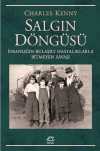 Salgın Döngüsü & İnsanlığın Bulaşıcı Hastalıklarla Bitmeyen Savaşı