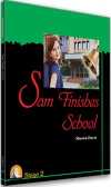 Sam Finishes School / Stage 2 (İngilizce Hikaye)