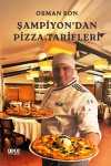 Şampiyon'dan Pizza Tarifleri