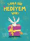 Sana Bir Hediyem Var!