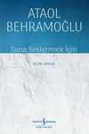 Sana Seslenmek İçin - Seçme Şiirler