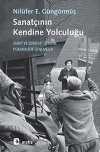 Sanatçının Kendine Yolculuğu & Sanat ve Edebiyat Üzerine Psikanalitik Denemeler