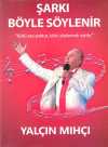 Şarkı Böyle Söylenir