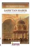 Şark'tan Haber & Peyam-i Meşrik, Zebûr-i Acem, Yeni Gülşen-i Raz