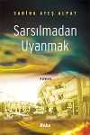 Sarsılmadan Uyanmak