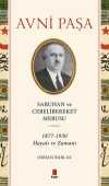 Saruhan ve Cebelibereket Mebusu 1877-1930 Hayatı Ve Zamanı
