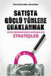 Satışta Güçlü Yönlere Odaklanmak & Satış Performansınızı Artırmak İçin Stratejiler