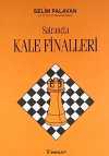 Satrançta Kale Finalleri