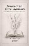 Saussure'ün Temel Ayrımları & Fransız Dil ve Edebiyat Kuramlarında Dönüşümler