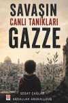 Savaşın Canlı Tanıkları Gazze