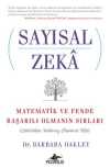 Sayısal Zeka & Matematik ve Fende Başarılı Olmanın Sırları (Cebirden Kalmış Olsanız Bile)