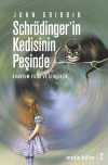 Schrödinger'in Kedisinin Peşinde & Kuantum Fiziği ve Gerçeklik