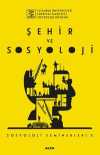 Şehir ve Sosyoloji / Sosyoloji Seminerleri 3