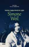 Seküler Çağda Mistik Bir Çığlık Simone Weil