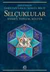 Selçuklular & Siyaset, Toplum, Kültür