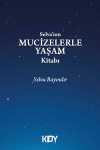 Selva'nın Mucizelerle Yaşam Kitabı
