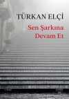 Sen Şarkına Devam Et