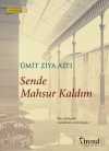 Sende Mahsur Kaldım