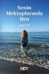 Senin Mektuplarında Ben