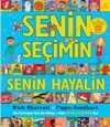Senin Seçimin Senin Hayalin