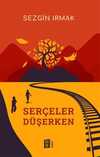 Serçeler Düşerken