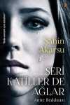 Seri Katiller de Ağlar & Anne Bedduası