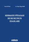 Sermaye Piyasası Hukukunun Esasları