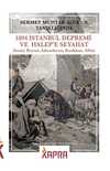 Sermet Muhtar Alus'un Tanıklığında 1894 İstanbul Depremi ve Halep'e Seyahat