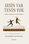 Sesin Var Tenin Yok