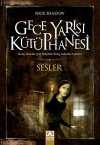 Sesler / Gece Yarısı Kütüphanesi