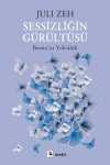 Sessizliğin Gürültüsü & Bosna'ya Yolculuk