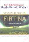 Sessizlik Öncesi Fırtına / Yüzyılın  Sohbeti