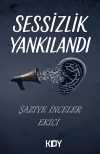 Sessizlik Yankılandı