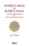 Sevabu'l-Amal ve İkabu'l-Amal & İyi Amellerin Sevabı ve Kötü Amellerin Cezası