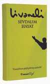 Sevdalım Hayat (Ciltli)