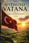 Sevdalıyız Vatana