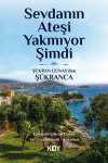 Sevdanın Ateşi Yakmıyor Şimdi