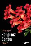 Sevgimiz Sonsuz "Veda"