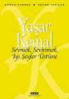 Sevmek, Sevinmek, İyi Şeyler Üstüne