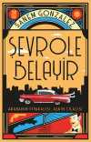 Şevrole Belayir & Arabanın Fiyakalısı, Aşkın Cilalısı
