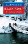 Seyahatname V & Hiyerofanilerin İzinde