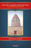 Seyyid Mahmud Hayrani Veli (Seyyid Mahmud Yazıcı Zade Ali)