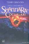 Shannara'nın Çocukları (Shannara'nın Mirası 1.Cilt)