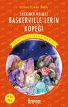 Sherlock Holmes Baskerville'lerin Köpeği / Resimli Genç Klasikler Serisi (Kısaltılmış Metin)