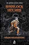Sherlock Holmes Gölge Koleksiyonu Ciltli