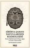 Sibirya Şaman Davullarının Kozmolojisi
