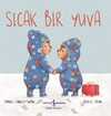 Sıcak Bir Yuva